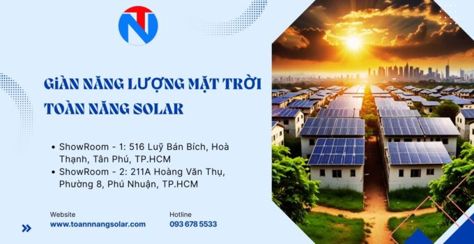Giàn năng lượng mặt trời – Công nghệ xanh, năng lượng sạch cho tương lai