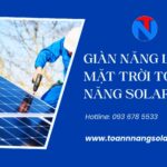 Giàn năng lượng mặt trời: Tận dụng 100% nguồn sáng để tạo ra điện sạch gian ta da nang toan nang solar 3