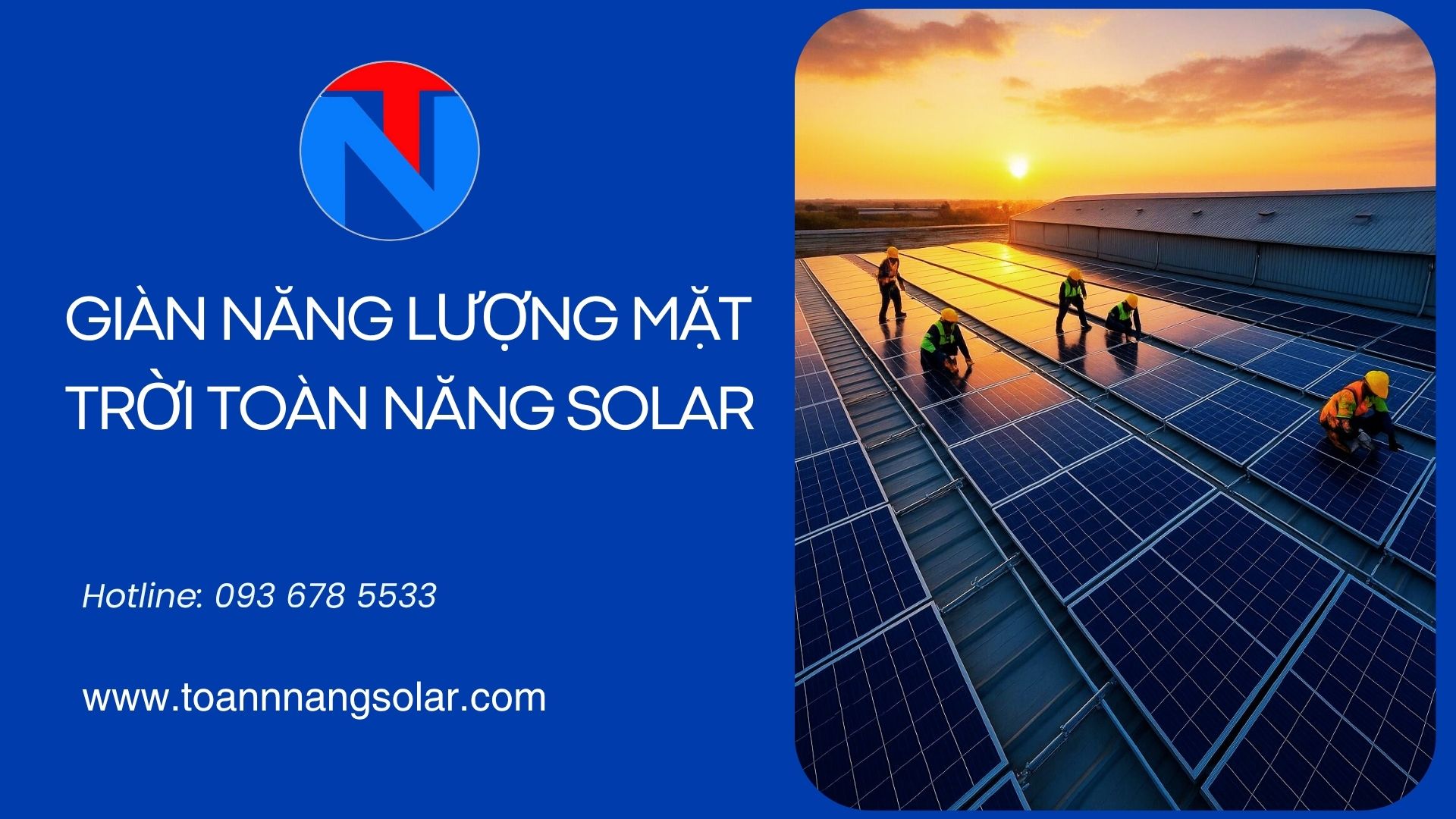 Giàn năng lượng mặt trời: Công nghệ hiện đại, tiết kiệm lâu dài gian ta da nang toan nang solar 7